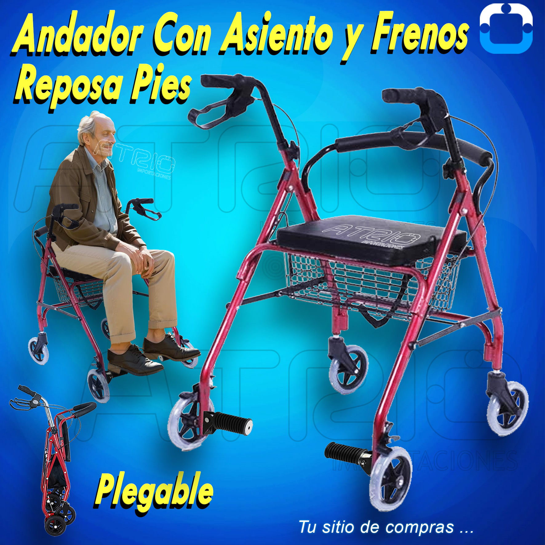 ANDADOR CON ASIENTO Y FRENOS APOYA PIES